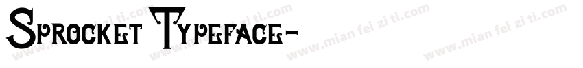 Sprocket Typeface字体转换